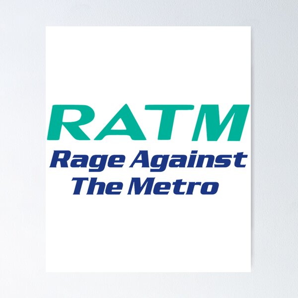 Gift Ratm Rage Against The Metro Men Women   Poster RB0812 product Offical rageagainstthemachine Merch