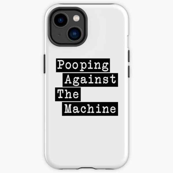 Pooping Against The Machine - Rage Against The Machine, RATM Parody iPhone Tough Case RB0812 product Offical rageagainstthemachine Merch