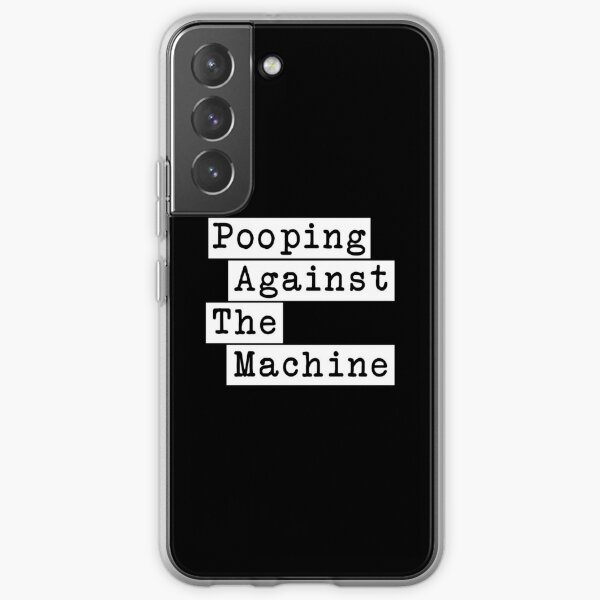 Pooping Against The Machine - Rage Against The Machine, RATM Parody, Invert Design Samsung Galaxy Soft Case RB0812 product Offical rageagainstthemachine Merch