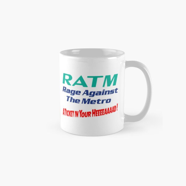 Men Women Ratm Rage Against Gift Metro Aticket   Classic Mug RB0812 product Offical rageagainstthemachine Merch