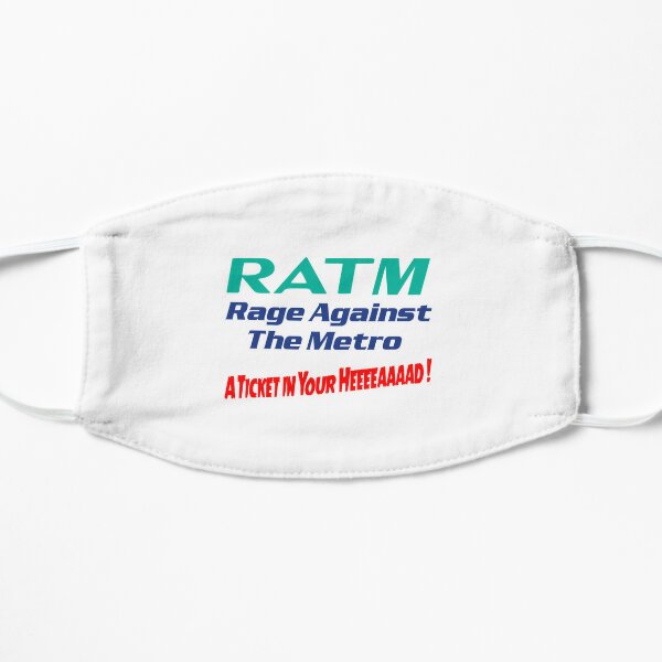 Men Women Ratm Rage Against Gift Metro Aticket   Flat Mask RB0812 product Offical rageagainstthemachine Merch