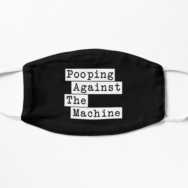 Pooping Against The Machine - Rage Against The Machine, RATM Parody, Invert Design Flat Mask RB0812 product Offical rageagainstthemachine Merch